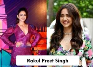 Rakul Preet Singh Biography Age Wiki, Height weight