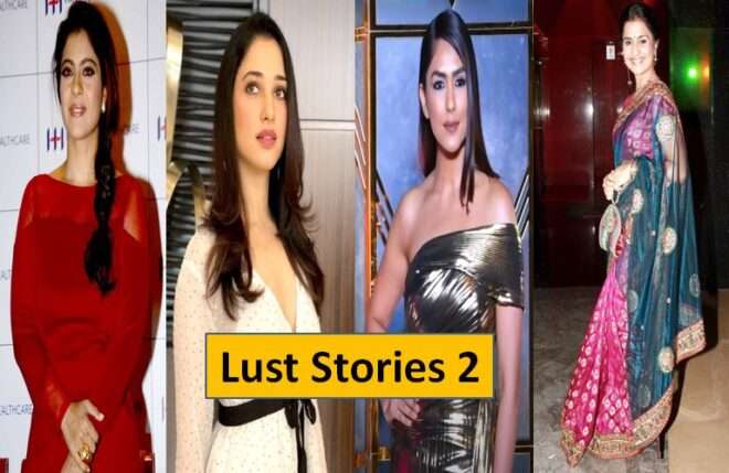 Lust Stories 2 heroines