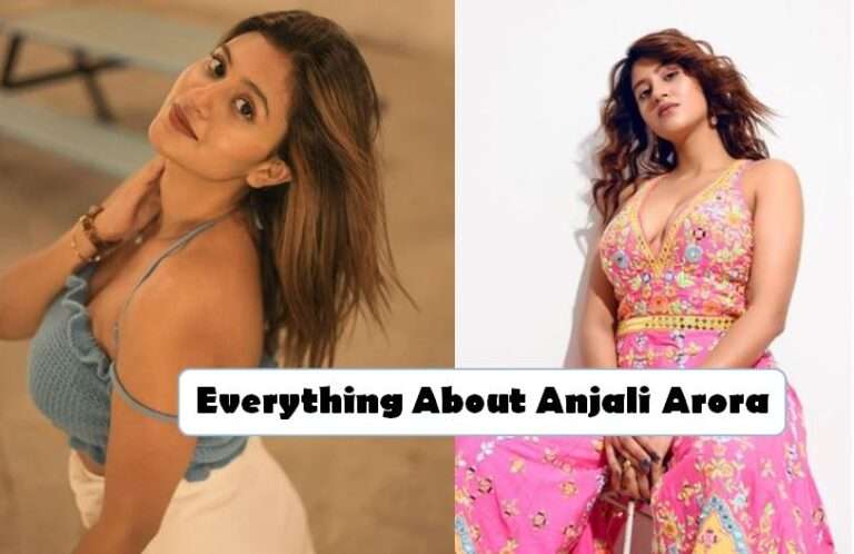 Anjali Arora Biography