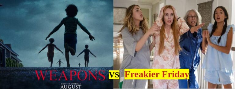 Weapons Vs Freakier Friday Previews Box Office : Know Who Wins The Race